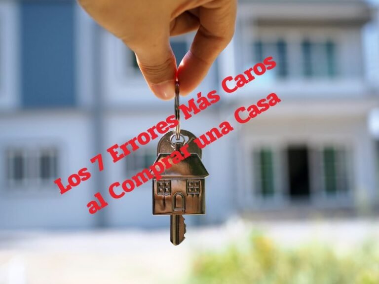 7 errores al comprar casa